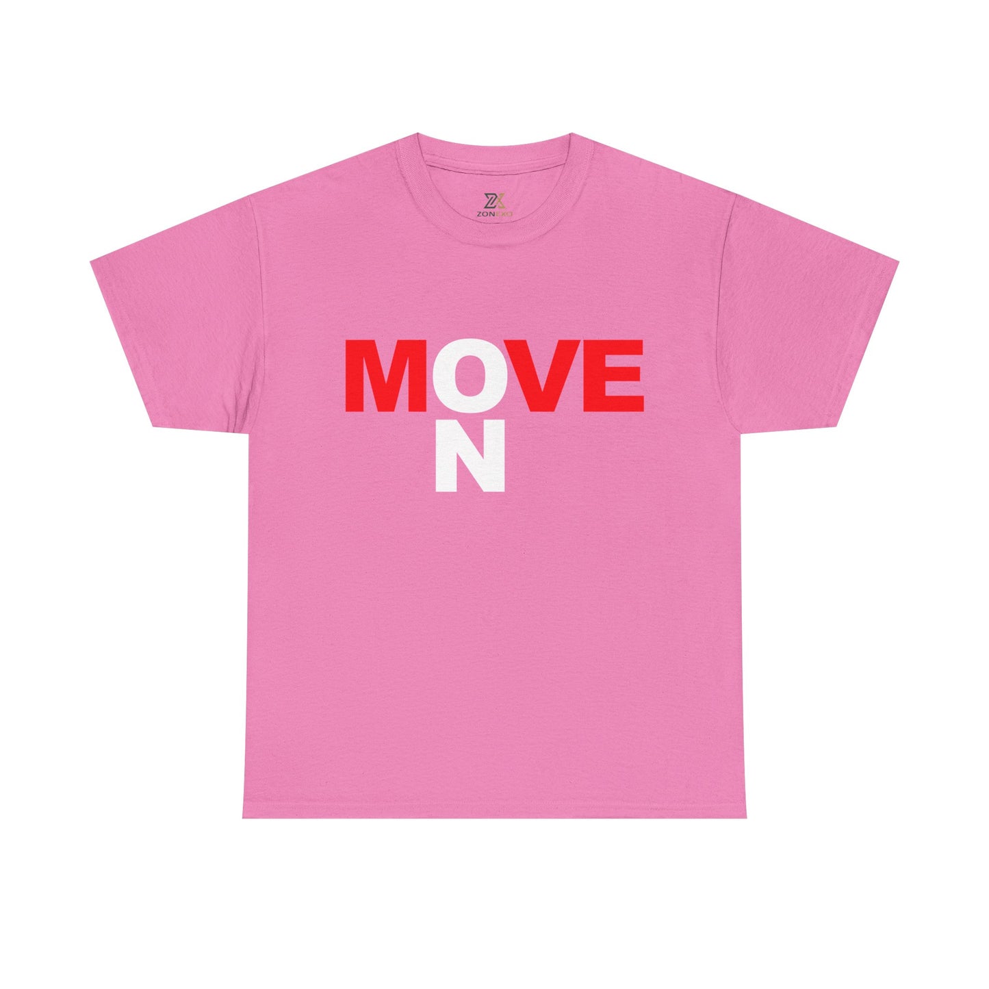 MOVE ON T-Shirt — Motivational Graphic Tee