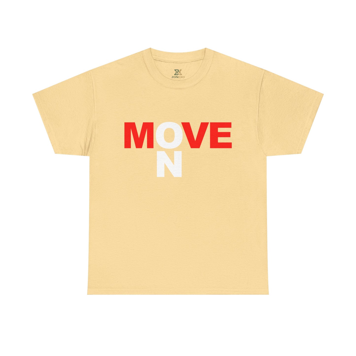 MOVE ON T-Shirt — Motivational Graphic Tee