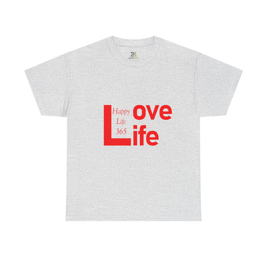 Love Life Unisex T-shirt